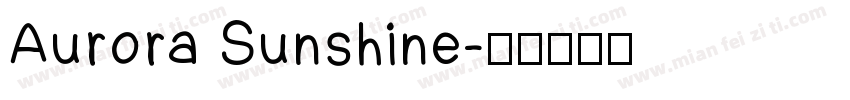 Aurora Sunshine字体转换